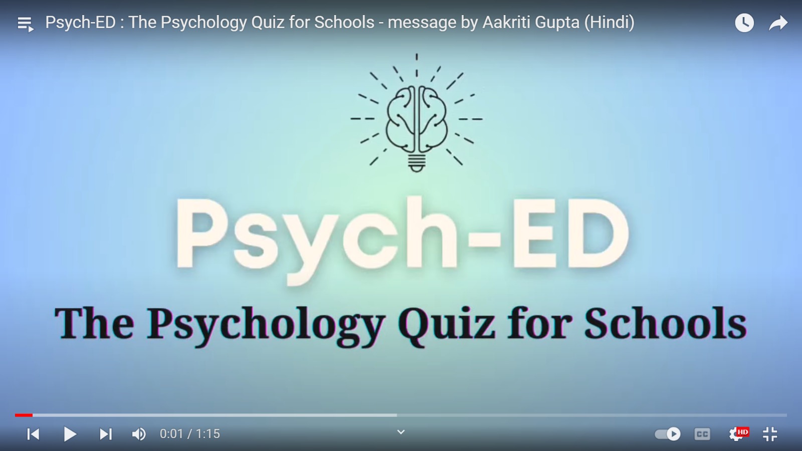 Psych-ED : The Psychology Quiz for Schools - message by Aakriti Gupta (Hindi)